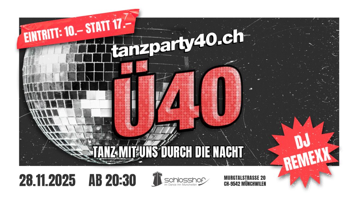 Tanzparty40 Ü40 Party Black Friday Edition mit DJ Remexx